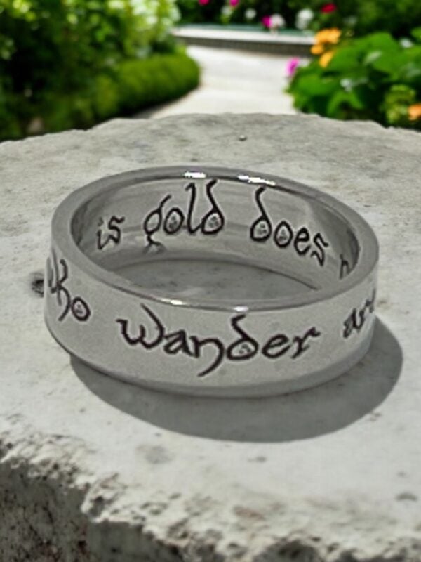 Not all who wander are lost, all that is gold does not glitter handmade ring